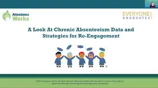 Chronic Absence Data Review and Strategies for Student Reengagement