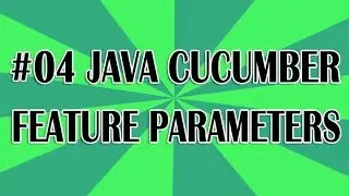 Java Cucumber Tutorial 04 (Parameter Handling) | QAShahin
