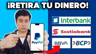 ✅ Como Retirar el Dinero de Paypal a BCP, Interbank, BBVA o Scotiabank 2022