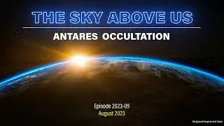 TSAU 2023 - 009 Antares Occultation