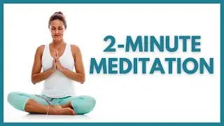 2 Minute Meditation | Guided Meditation for Beginners