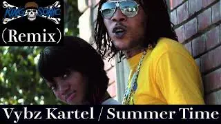 Vybz Kartel / Summer Time (KING SONIC  Remix)