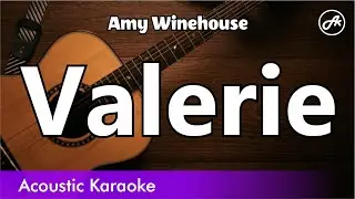 Amy Winehouse - Valerie (karaoke acoustic)