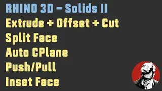 Rhino3D 8 - Solids II