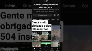 gente muito obrigado pelos 504 inscritos.