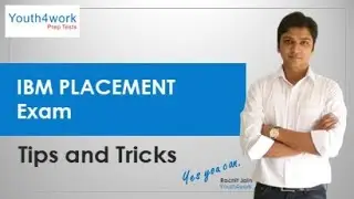 IBM Placement Exam Preparations | How to Crack IBM Placement Paper?  IBM Recruitment Exam Tips