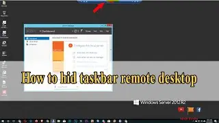 How to hid taskbar remote desktop | លាក់taskbar remote desktop