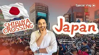 #Japan Vlog day 1 part 2  Unveiling Shibuya Crossing - The World's Busiest Intersection