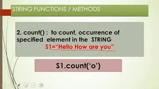 10.Python String | PART 1 Creation of Strings, JOINING (Concatenating ) Strings, string METHODS