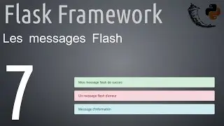 Flask Framework : 7 - Les messages flash