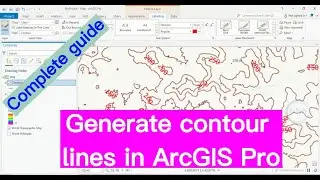 ArcGIS Pro Tutorial: Generating contour lines from a DEM in ArcGIS Pro