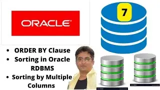 7) ORDER BY Clause in SQL | Sorting in Descending Order |Sorting by Multiple Columns in Oracle SQL |