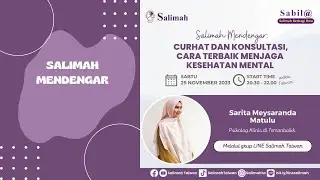 Salimah mendengar : Curhat dan Konsultasi, Cara Terbaik Menjaga Kesehatan Mental