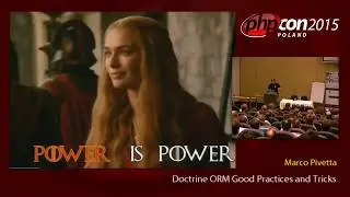 Marco Pivetta: Doctrine ORM Good Practices and Tricks