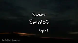 Parker - Sinnlos (lyric Video)