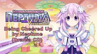 [Eng Sub] Hyperdimension Neptunia Re;Birth 3 (Being Cheered Up by Neptune Drama CD) (Visualized)