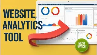 Guide to Using a Website Analytics Tool