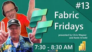 Fabric Fridays: Microsoft Fabric Data Factory #13