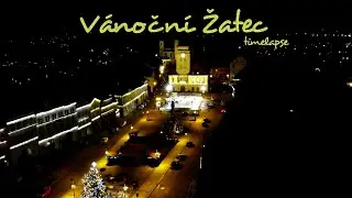 Vánoční Žatec - Timelapse