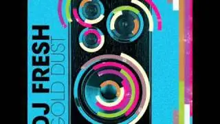 DJ Fresh - Gold Dust (instrumental)