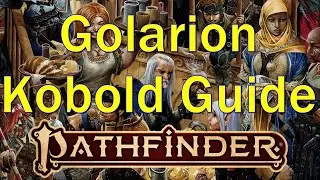 Pathfinder 2E: The Kobolds of Golarion