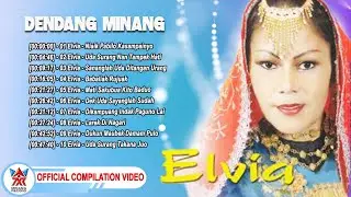 Elvia - Dendang Minang [Full Album] [Official Compilation Video HD]