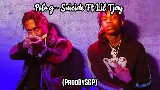 Polo g - Suicide Ft. Lil Tjay (Remake/Remix) (prodbyS&P)