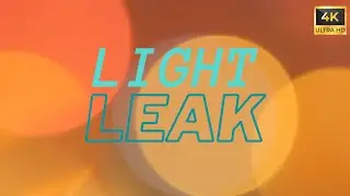 LIGHT LEAK  | Overlay 1 | FREE TO USE | COPYRIGHT FREE