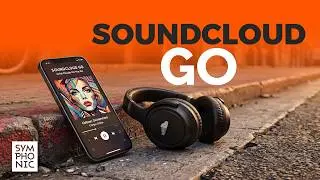 What is Soundcloud GO? | Symphonic Distribution