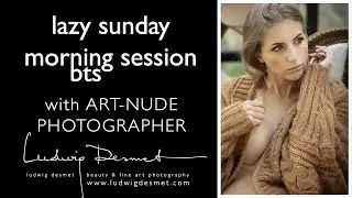 Fine art nude session BTS and call for help