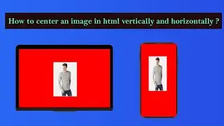 How to center an image in html vertically and horizontally | In Hindi