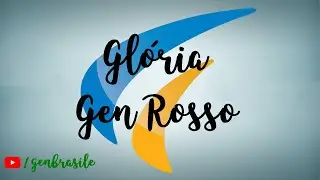Glória - Gen Rosso
