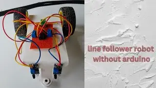 line follower robot without arduino // Robotics // Diy line follower Robot