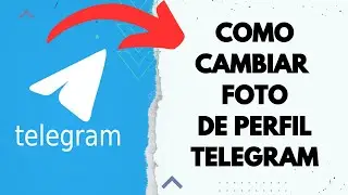 COMO CAMBIAR FOTO DE PERFIL EN TELEGRAM 🟢