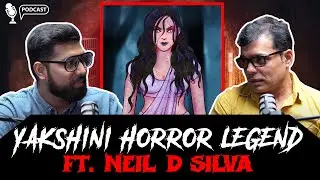 Yakshini Horror Legend Ft. Neil D'Silva | Horror Stories in Hindi | सच्ची कहानी | KM🔥🔥🔥