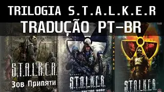 TRADUÇÃO STALKER Shadow of Chernobyl | Clear Sky | Call of Pripyat EM PT-BR