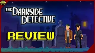 The Darkside Detective Review | Point and Click Comedy