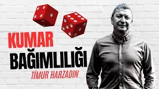 KUMAR BAĞIMLILIĞI / NEDİR? NEDEN OLUR?
