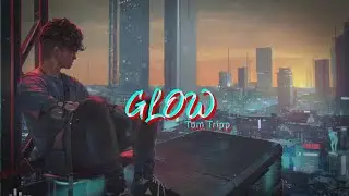 Tom Tripp - Glow