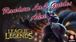 Ahri Guide Season 3 (LoL guide)