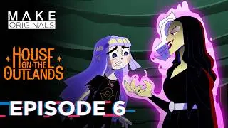 Sweet Dreams | House On The Outlands: Episode 6