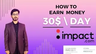 How to earn money from impact Radius | Earn money from CPA | Earn 30$ daily