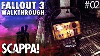 Fallout 3 Remake (MOD) - Gameplay ITA - Walkthrough #02 - SCAPPA!