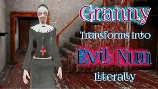 Granny Is Evil Nun Full Gameplay