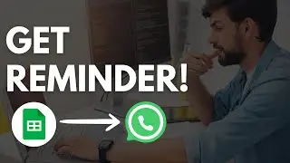 Get Reminder From Google Sheets to WhatsApp [ Hindi ]