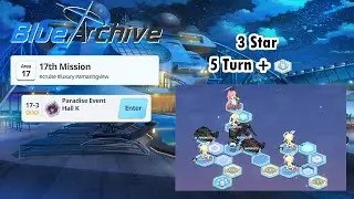 Blue Archive Global - Story Stage Hard 17-3 (3 Star & 5 Turn Clear) + Pyro Box