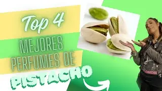 Top 4  Perfumes con Pistacho#quemurmuran #perfumes#fragancias