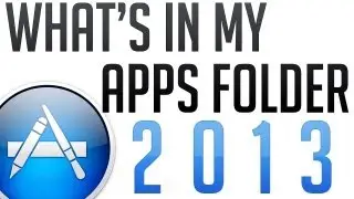 What's in my Apps Folder 2013 Mac (Incl. Mac Games)