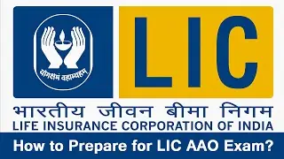 How to Prepare for LIC AAO Exam?