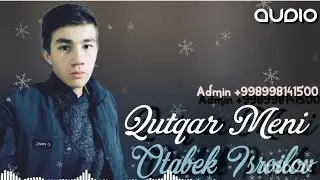 Otabek Isroilov_Qutqar Meni (Audio) I Отабек Ицроилов_Куткар Мени (Аудио)#Отабекицроилов #Куткармени